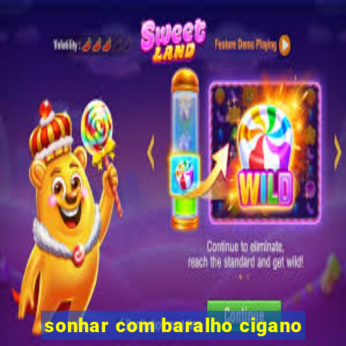 sonhar com baralho cigano